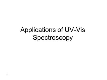 Applications of UV-Vis Spectroscopy