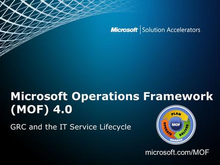 Microsoft Operations Framework (MOF) 4.0