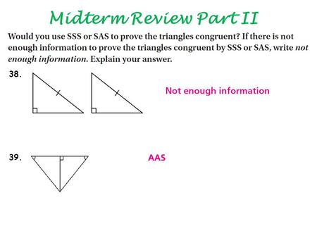 Midterm Review Part II 38. 39.. Midterm Review Part II 40.