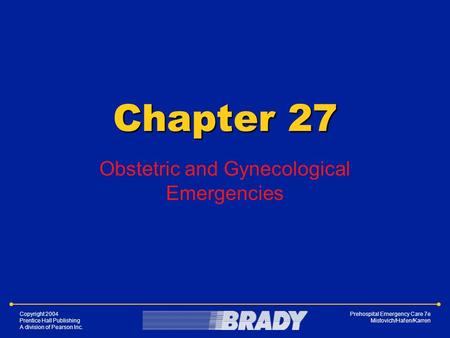 Obstetric and Gynecological Emergencies