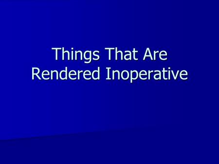 Things That Are Rendered Inoperative. Introduction Thomas says katargeō means “to render inoperative, abolish” [2673]. Thomas says katargeō means “to.