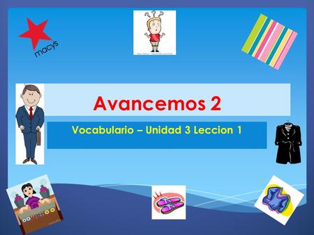 Vocabulario – Unidad 3 Leccion 1