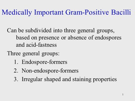 Medically Important Gram-Positive Bacilli