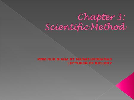  Science › Latin word: mean “to know” › Process of inquiry that includes repeatable observations and testable hypotheses  “heart of science” › People.