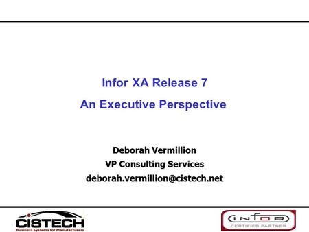 Infor XA Release 7 An Executive Perspective