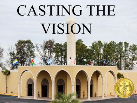 CASTING THE VISION. 1.Event Ministries Concerts, Festivals, Community Service Events (Law & Justice Conference) 2. Organized Ministries P.U.R.E,