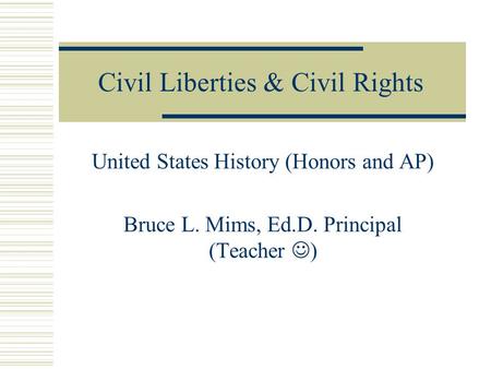 Civil Liberties & Civil Rights