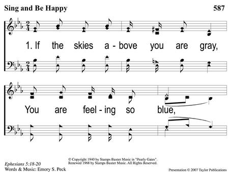 1-1 Sing and Be Happy 587Sing and Be Happy. 1-2 Sing and Be Happy 587Sing and Be Happy.