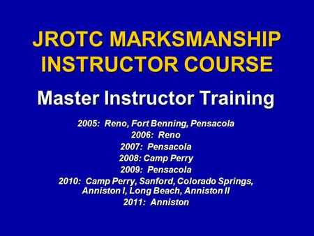 JROTC MARKSMANSHIP INSTRUCTOR COURSE