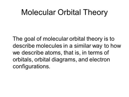 Molecular Orbital Theory