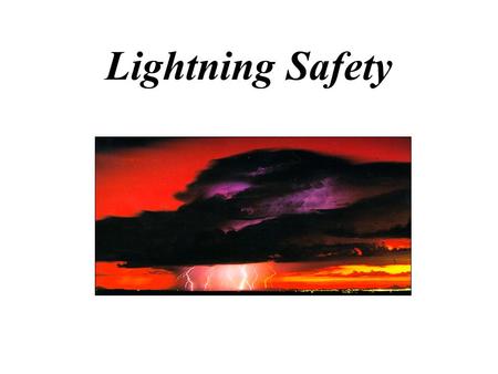 Lightning Safety.