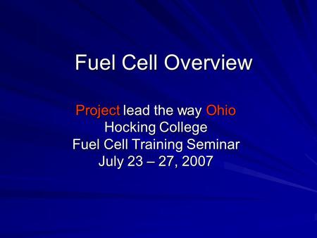 Fuel Cell Overview Project lead the way Ohio Hocking College