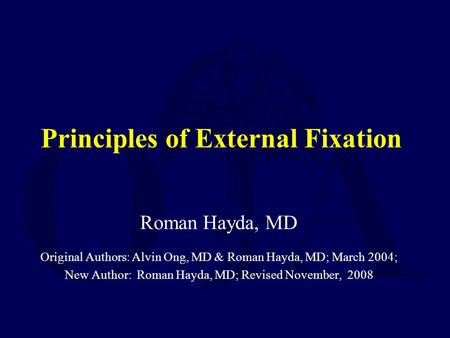 Principles of External Fixation