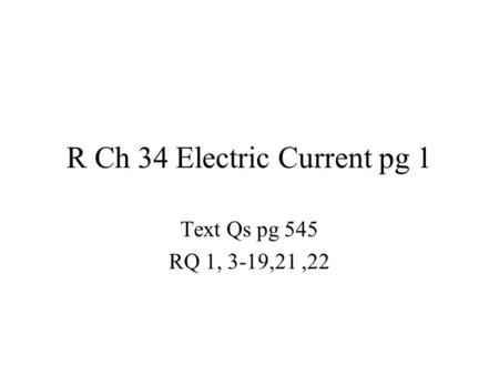 R Ch 34 Electric Current pg 1