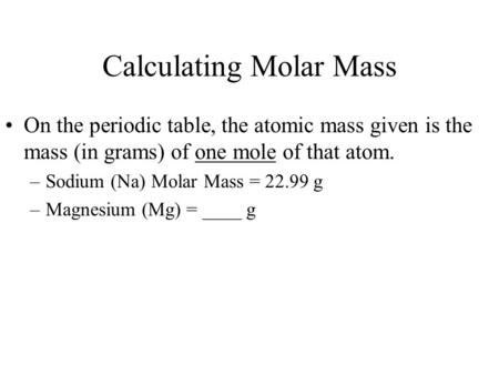 Calculating Molar Mass