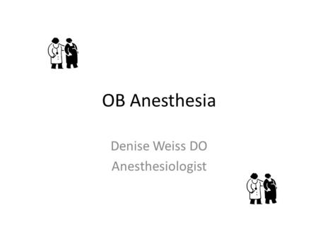 Denise Weiss DO Anesthesiologist