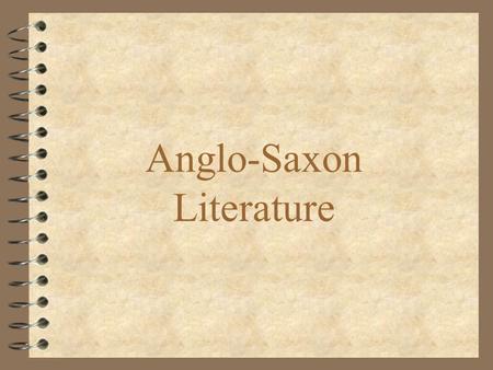 Anglo-Saxon Literature