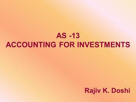 ACCOUNTING FOR INVESTMENTS