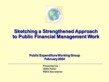 Sketching a Strengthened Approach to Public Financial Management Work