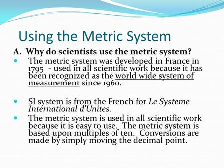 Using the Metric System