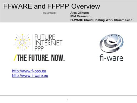 FI-WARE and FI-PPP Overview