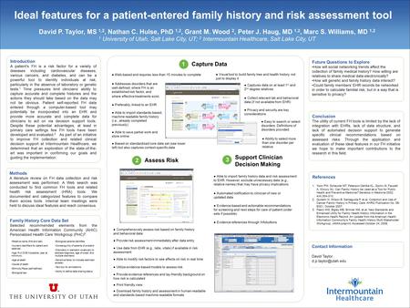 David P. Taylor, MS 1,2, Nathan C. Hulse, PhD 1,2, Grant M. Wood 2, Peter J. Haug, MD 1,2, Marc S. Williams, MD 1,2 1 University of Utah, Salt Lake City,