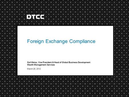 Foreign Exchange Compliance