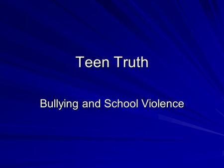 Bullying and School Violence