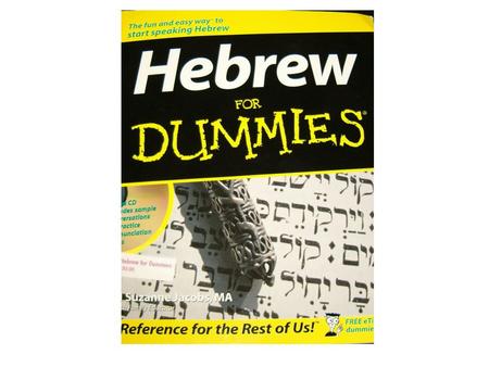 Hebrew is a Semitic language of the spoken by more than seven million people in Israel and Jewish communities around the world. The Semitic languages.