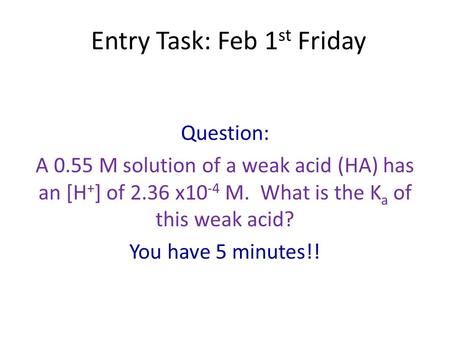 Entry Task: Feb 1st Friday