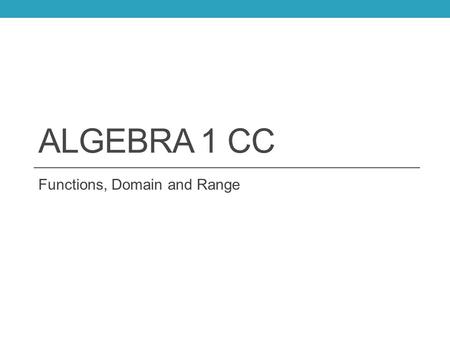 Functions, Domain and Range