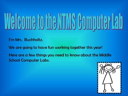 Welcome to the NTMS Computer Lab