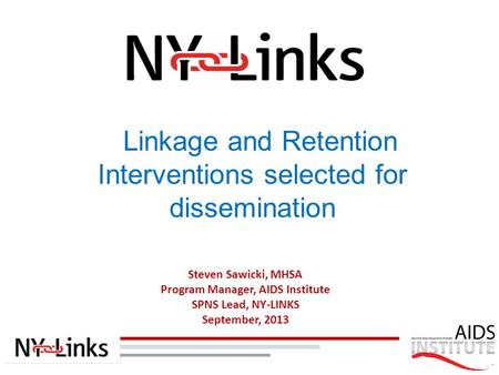 Linkage and Retention Interventions selected for dissemination