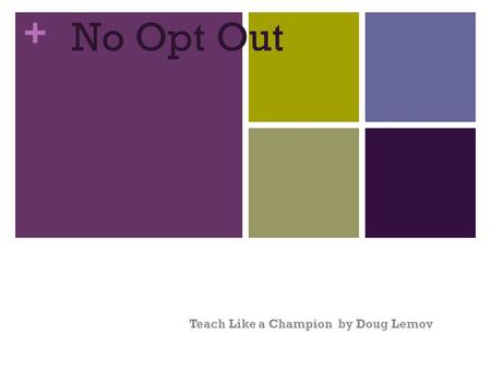 Teach Like a Champion by Doug Lemov