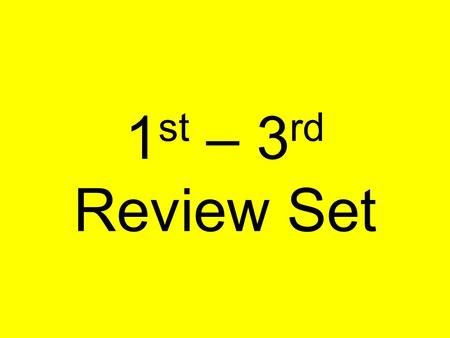 1 st – 3 rd Review Set. graph write telegraphbiography.