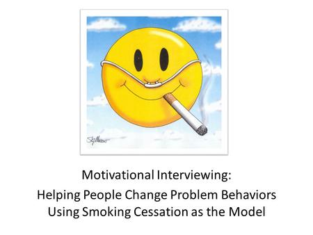 Motivational Interviewing: