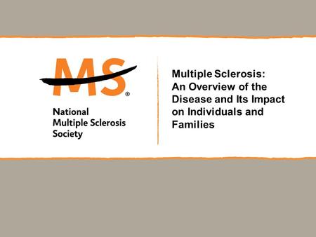 What does MS look like? Julia—a 35yo white married mother of 3 who is exhausted all the time and can’t drive because of vision problems and numbness in.