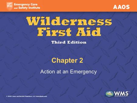 Chapter 2 Action at an Emergency.