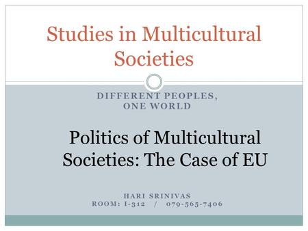 Studies in Multicultural Societies