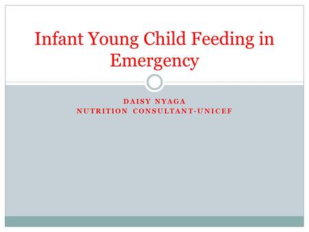 Infant Young Child Feeding in Emergency