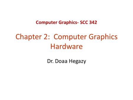 Computer Graphics- SCC 342