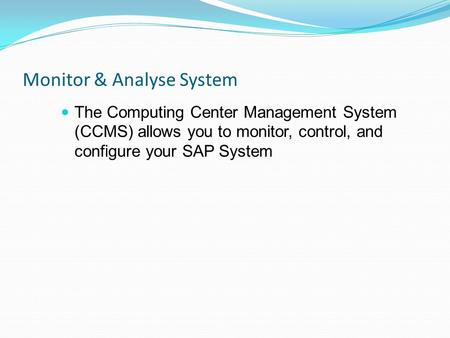 Monitor & Analyse System