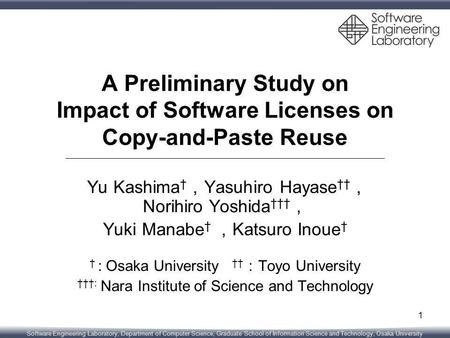 Software Engineering Laboratory, Department of Computer Science, Graduate School of Information Science and Technology, Osaka University A Preliminary.