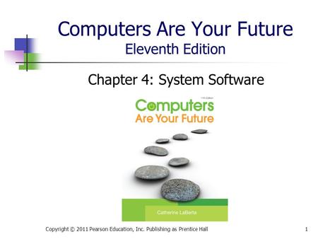 Computers Are Your Future Eleventh Edition