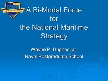 A Bi-Modal Force for the National Maritime Strategy