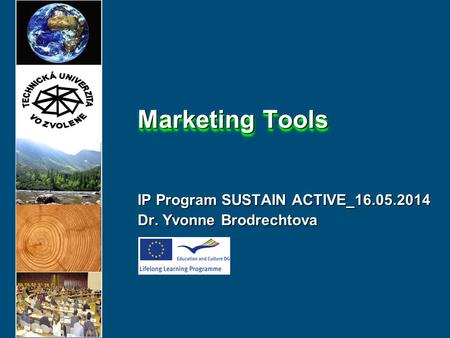 IP Program SUSTAIN ACTIVE_ Dr. Yvonne Brodrechtova