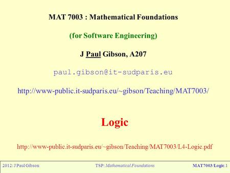 MAT 7003 : Mathematical Foundations (for Software Engineering)