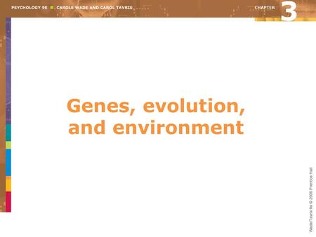 Genes, evolution, and environment