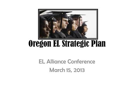 Oregon EL Strategic Plan