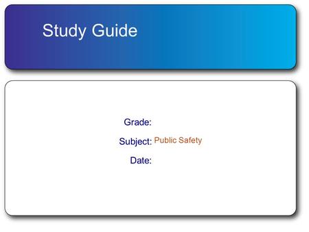 Study Guide Grade: Subject: Public Safety Date:. 1The authority of a court to hear a case. A allowance B permission C jurisdiction D power.